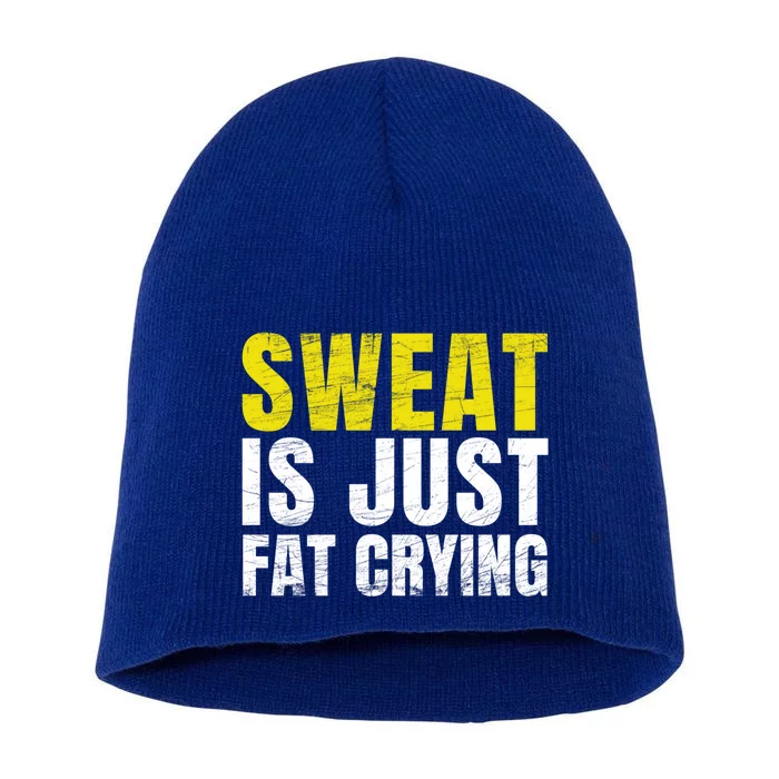 Sweat Is Just Fat Crying Funny Workout Gym Gift Cool Gift Short Acrylic Beanie