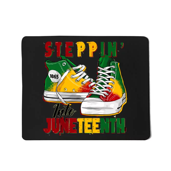 Steppin Into Juneteenth Like My Ancestors 1865 Freedom Day Mousepad