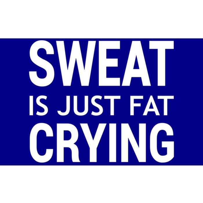 Sweat Is Just Fat Crying Funny Meaningful Gift Bumper Sticker