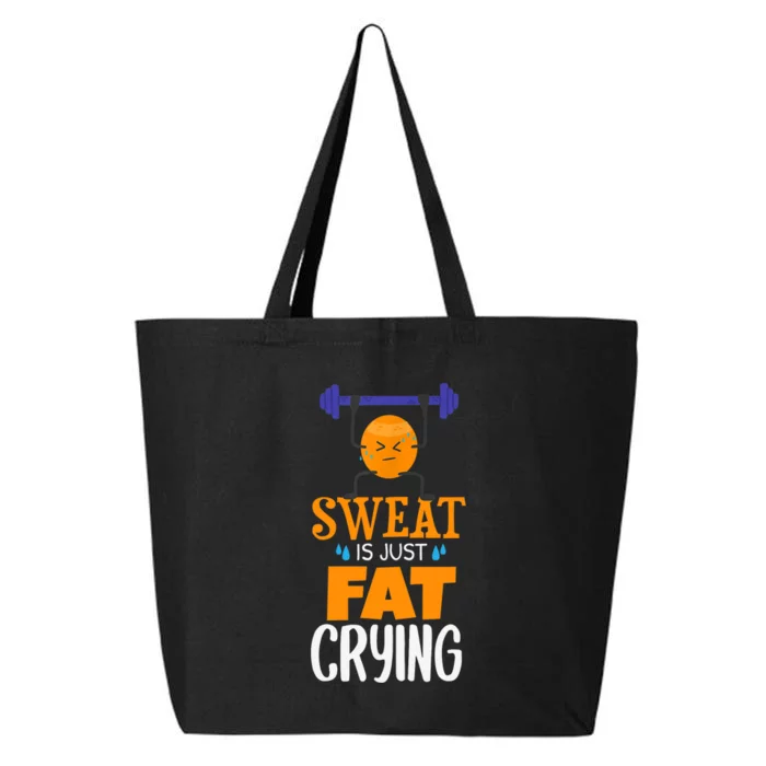 Sweat Is Just Fat Crying! Funny gym workout 25L Jumbo Tote