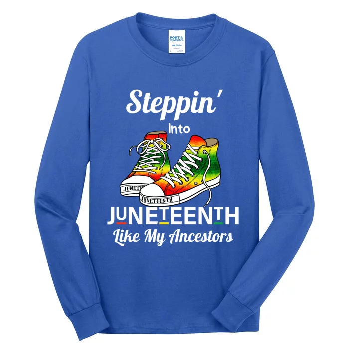 Stepping Into Juneteenth Like My Ancestors Happy Juneteenth Gift Tall Long Sleeve T-Shirt