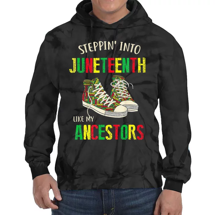 Stepping Into Juneteenth Like My Ancestors Happy Juneteenth Tie Dye Hoodie