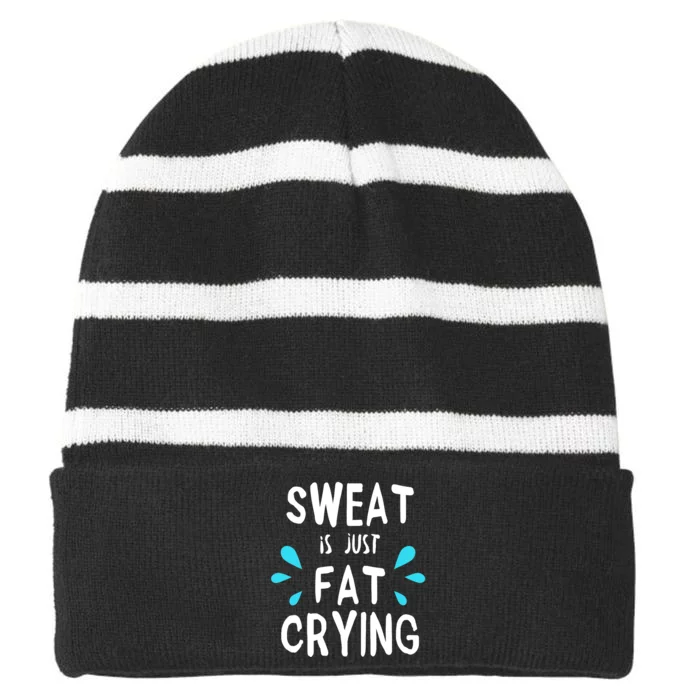 Sweat Is Just Fat Crying Funny Workout Gym Tees Striped Beanie with Solid Band