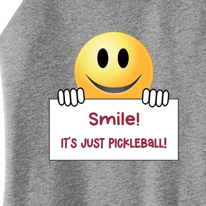 Smile Its Just Pickleball | Fun Pickleball | Great Pickleball Stuff Women’s Perfect Tri Rocker Tank