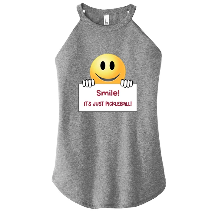 Smile Its Just Pickleball | Fun Pickleball | Great Pickleball Stuff Women’s Perfect Tri Rocker Tank