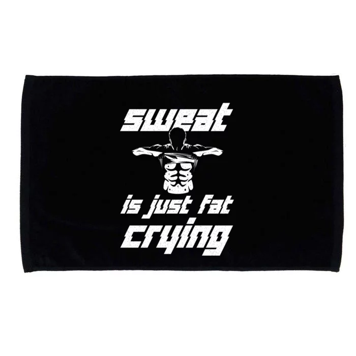 Sweat Is Just Fat Crying Ll Body Builder Funny Gift Microfiber Hand Towel