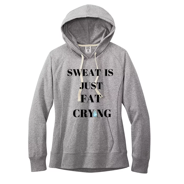 Sweat Is Just Fat Crying Gift Women's Fleece Hoodie