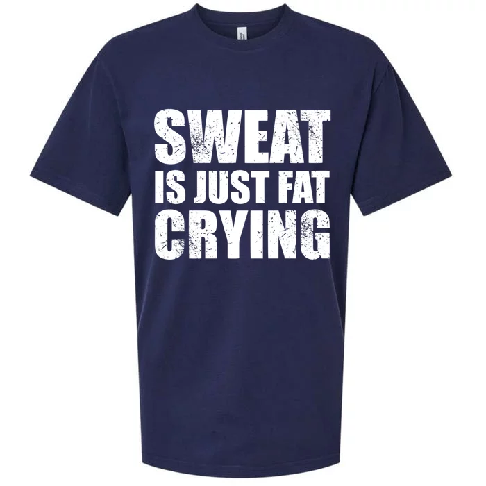 Sweat Is Just Fat Crying Gym Cool Gift Sueded Cloud Jersey T-Shirt