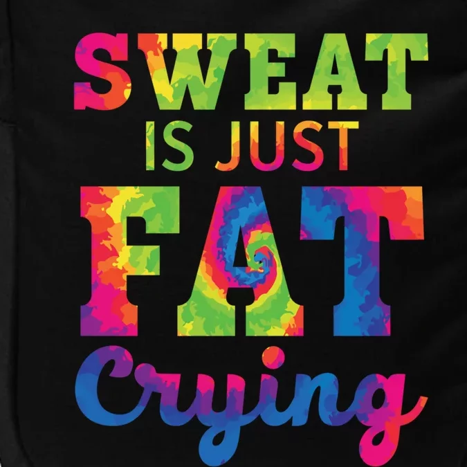 Sweat Is Just Fat Crying Trainer Weightlifting Gym Fitness Gift Impact Tech Backpack