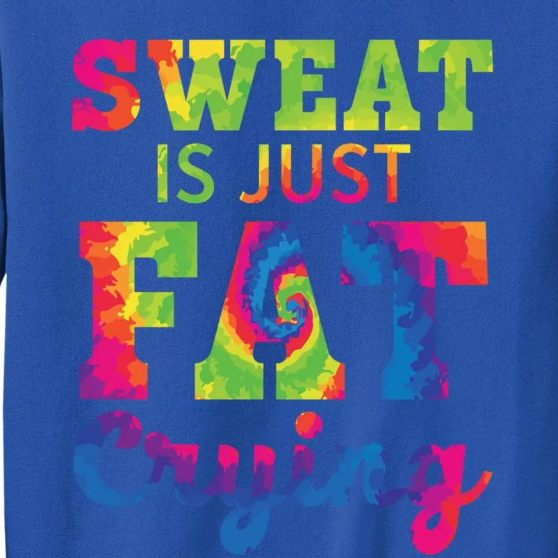 Sweat Is Just Fat Crying Trainer Weightlifting Gym Fitness Gift Sweatshirt