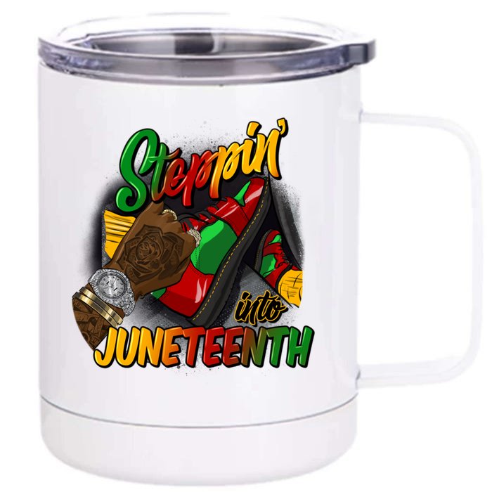 Steppin Into Junenth Like My Ancestors Black Great Gift Front & Back 12oz Stainless Steel Tumbler Cup