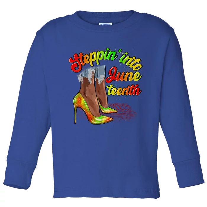 Stepping Into Juneteenth African American Black History Day Toddler Long Sleeve Shirt