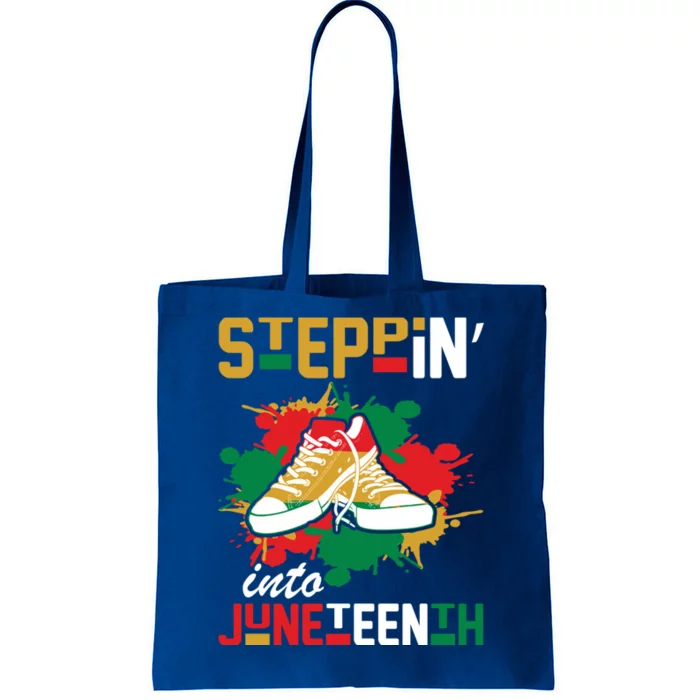 Steppin Into Junenth June 19th 1865 Freedom Day Great Gift Tote Bag