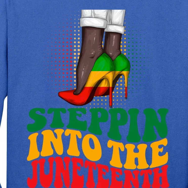 Stepping Into Junenth Like My Ancestors Shoes Black Gift Tall Long Sleeve T-Shirt