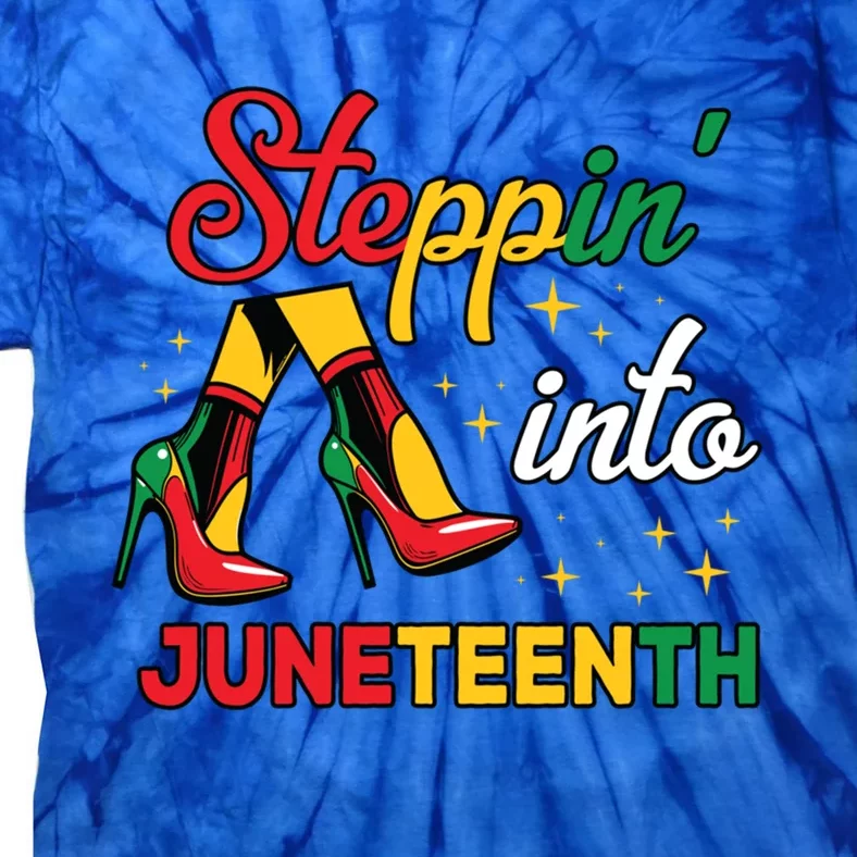 Stepping Into Junenth Remembering My Ancestors Gift Tie-Dye T-Shirt