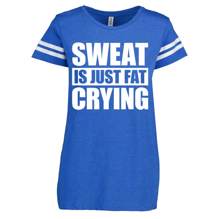 Sweat Is Just Fat Crying Gift Sweat Is Fat Crying Gift Enza Ladies Jersey Football T-Shirt