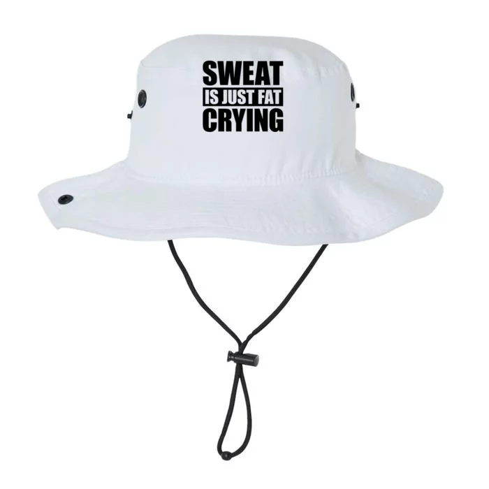 Sweat Is Just Fat Crying Gift Sweat Is Fat Crying Gift Legacy Cool Fit Booney Bucket Hat