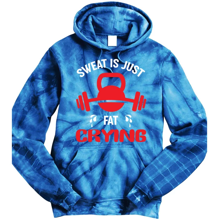 Sweat Is Just Fat Crying Workout Cute Gift Tie Dye Hoodie