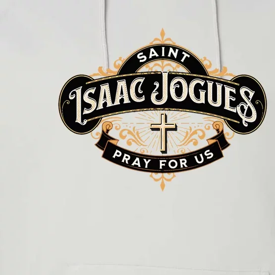 St Isaac Jogues Catholic Confirmation Jesuit French Saints Performance Fleece Hoodie