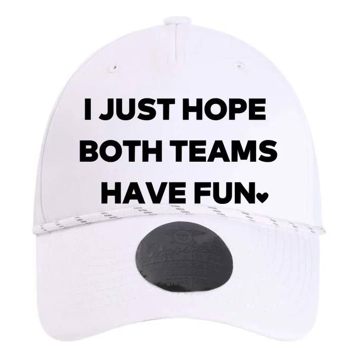 Sports I Just Hope Both Teams Have Fun Performance The Dyno Cap