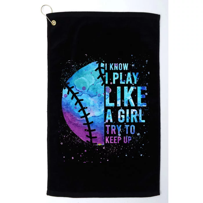 Softball I Know I Play Like Girl Gift Funny N Women Platinum Collection Golf Towel