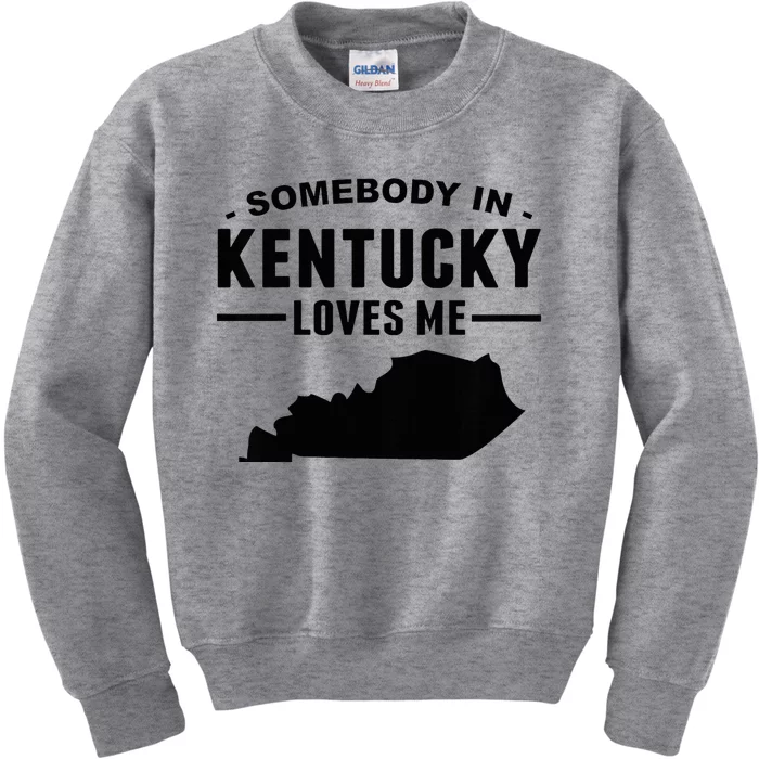 Somebody In Kentucky Loves Me Kids Sweatshirt