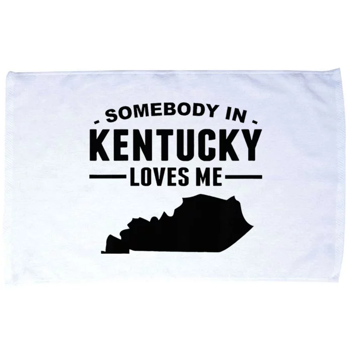 Somebody In Kentucky Loves Me Microfiber Hand Towel