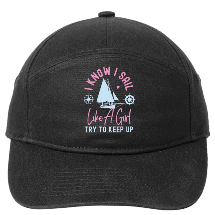 Sailing I Know I Sail Like A Try To Keep Up Sailboat 7-Panel Snapback Hat