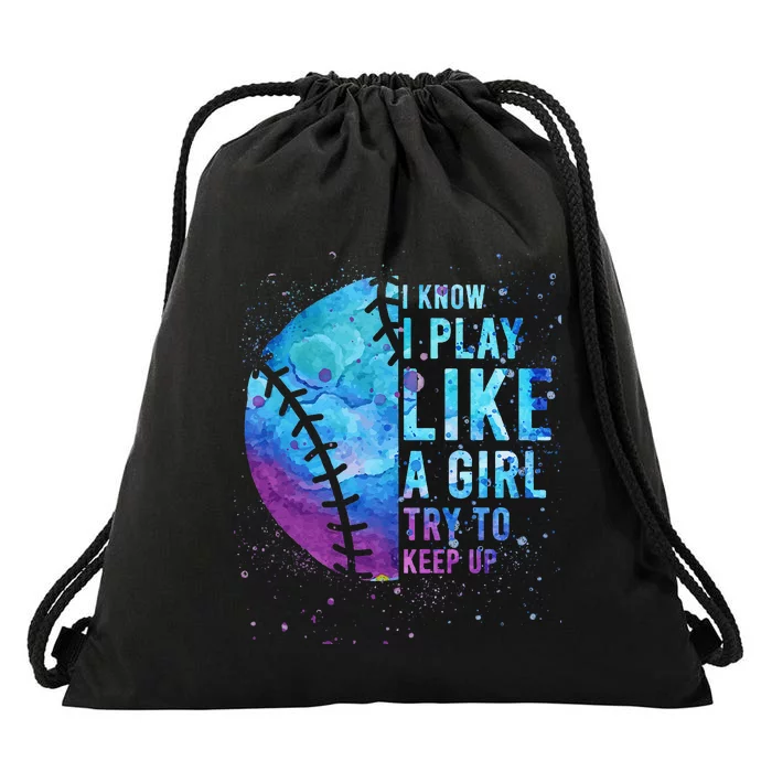 Softball I Know I Play Like Girl Gift Funny N Women Drawstring Bag