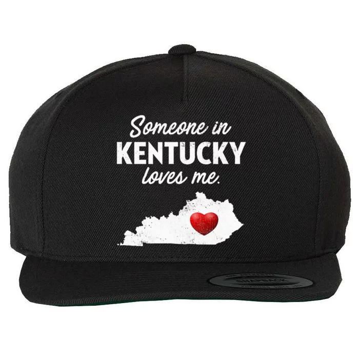 Someone In Kentucky Loves Me Kentucky Ky Wool Snapback Cap