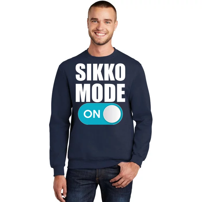 Sikko Mode On Funny Meme Tall Sweatshirt