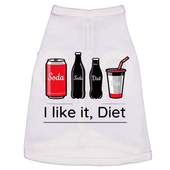 Soda I Like It Diet Essentials Morning Beverage Love Doggie Tank