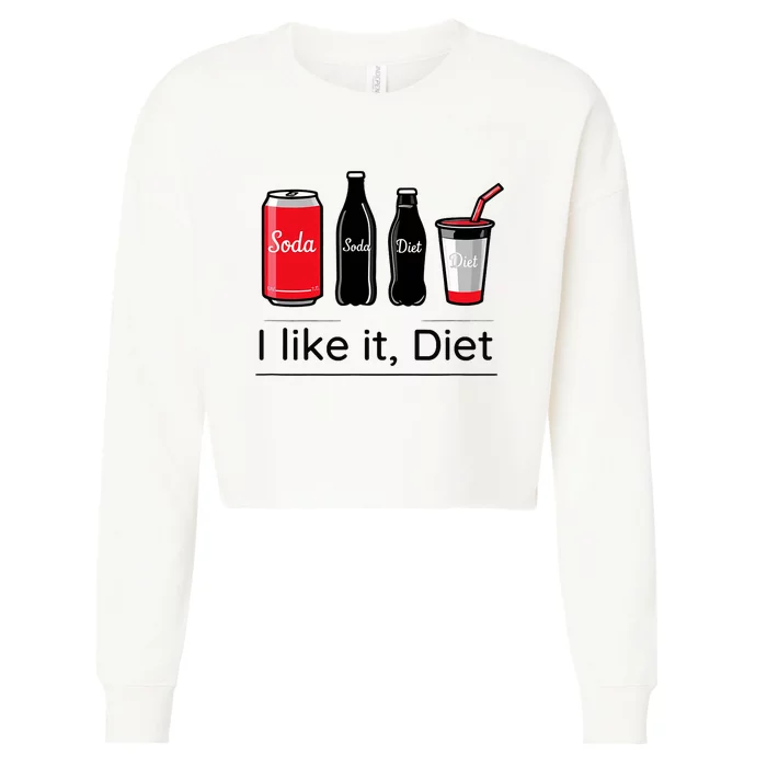 Soda I Like It Diet Essentials Morning Beverage Love Cropped Pullover Crew