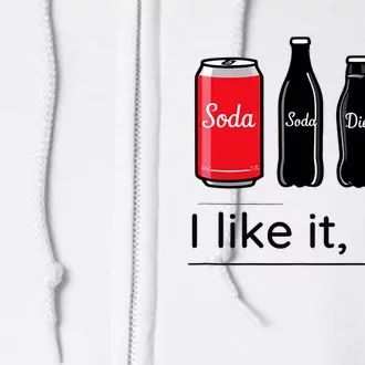 Soda I Like It Diet Essentials Morning Beverage Love Full Zip Hoodie