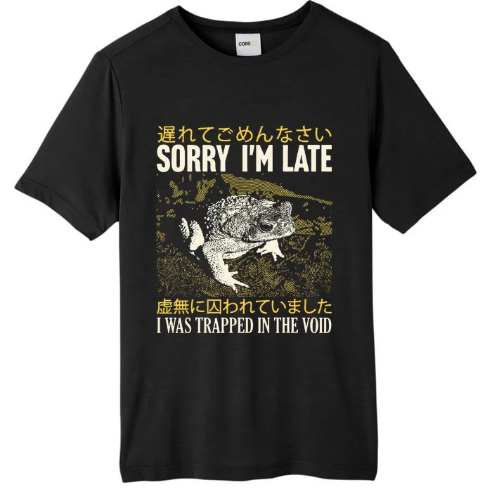 Sorry Im Late I Was Trapped In The Void Japanese Frog ChromaSoft Performance T-Shirt