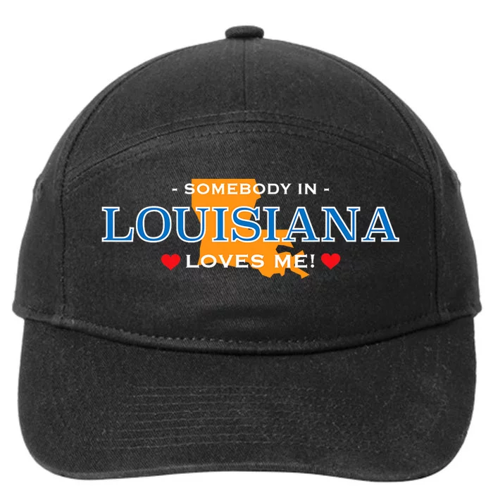 Someone In Louisiana Loves Me Adorable Gift 7-Panel Snapback Hat