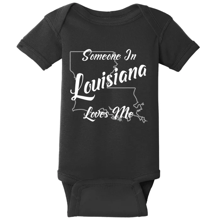 Someone In Louisiana Loves Me State Map Outline Baby Bodysuit