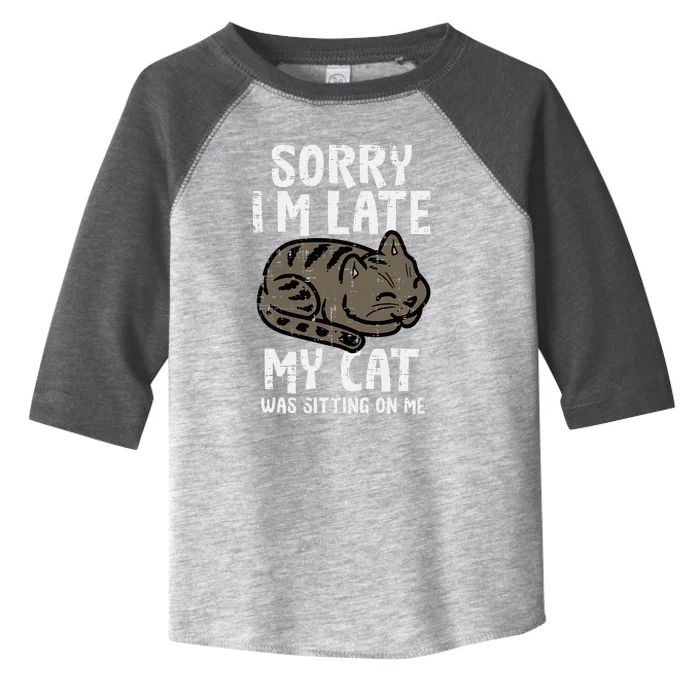 Sorry Im Late Cat Sitting On Me Funny Pet Toddler Fine Jersey T-Shirt