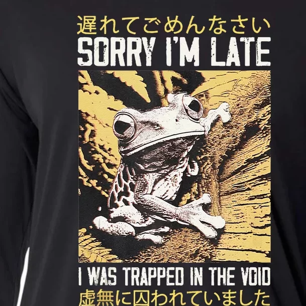 Sorry IM Late I Was Trapped In The Void Japanese Frog Cooling Performance Long Sleeve Crew