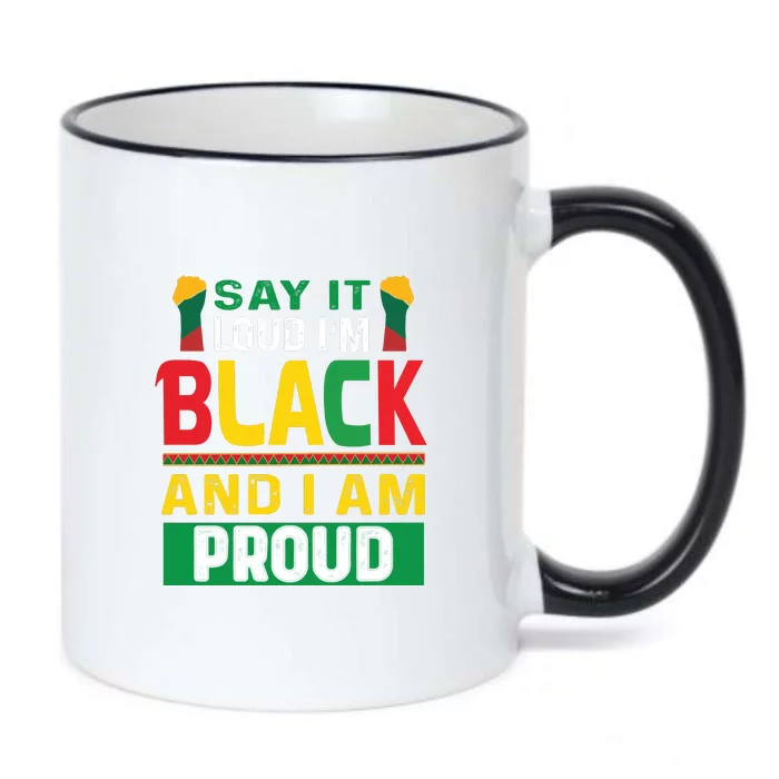 Say It Loud I'm Black And I'm Proud African American Gift Black Color Changing Mug