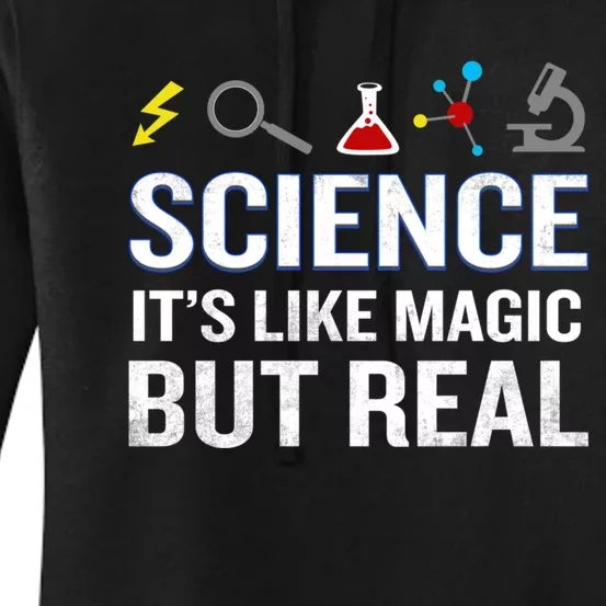 Science It&X27;S Like Magic But Real Funny Quote Nerd Women's Pullover Hoodie