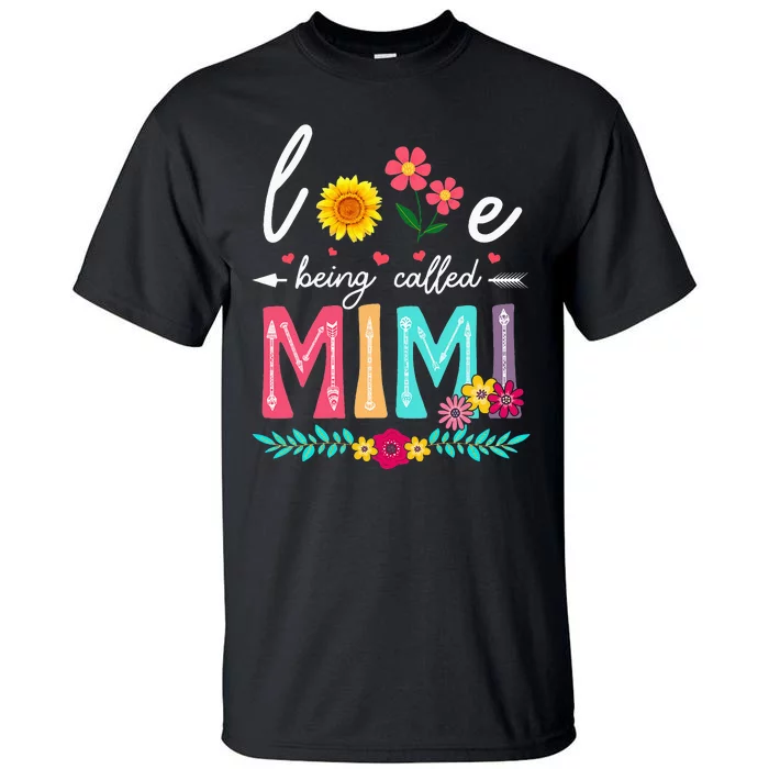 Sunflower I Love Being Called Mimi Mother's Day Tall T-Shirt