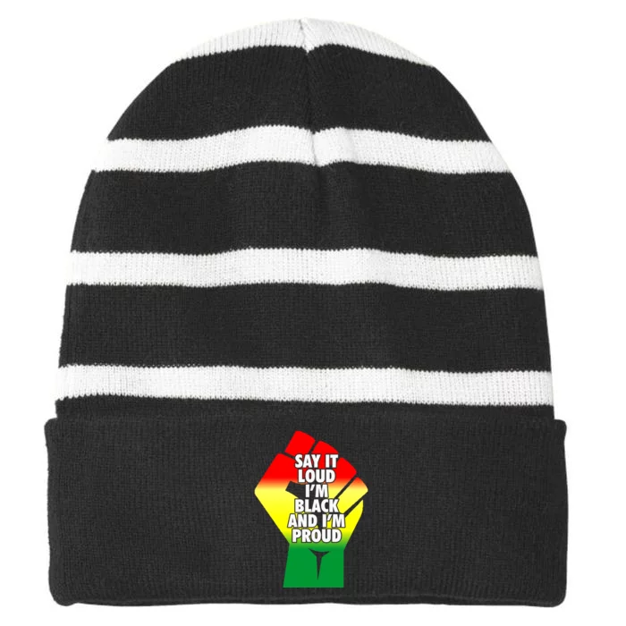 Say It Loud Im Black And Im Proud African American Pride Gift Striped Beanie with Solid Band