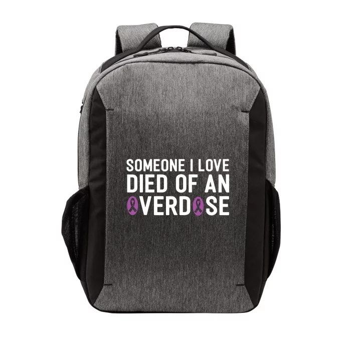 Someone I Love Died Of An Overdose End Addiction Awareness Vector Backpack