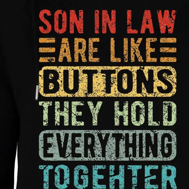 Son In Law Are Like Buttons They Hold Everything Together Womens Funnel Neck Pullover Hood