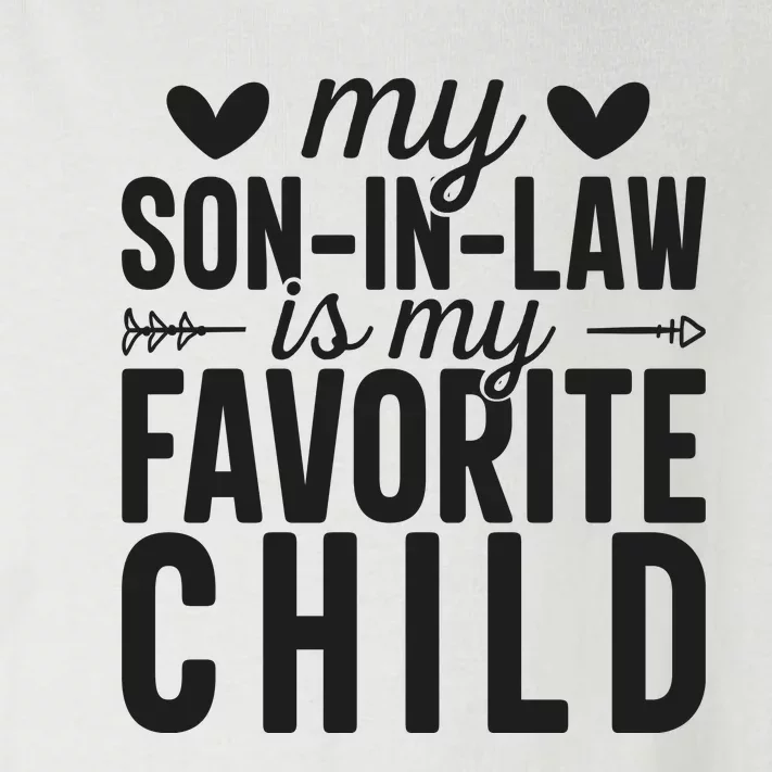 Son In Law Is My Favorite Child T Toddler Long Sleeve Shirt