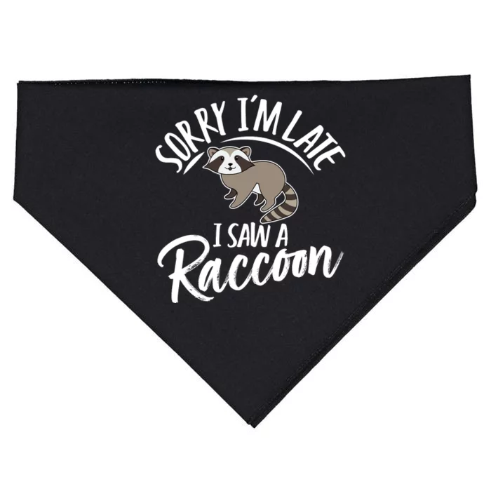 Sorry IM Late I Saw A Raccoon USA-Made Doggie Bandana