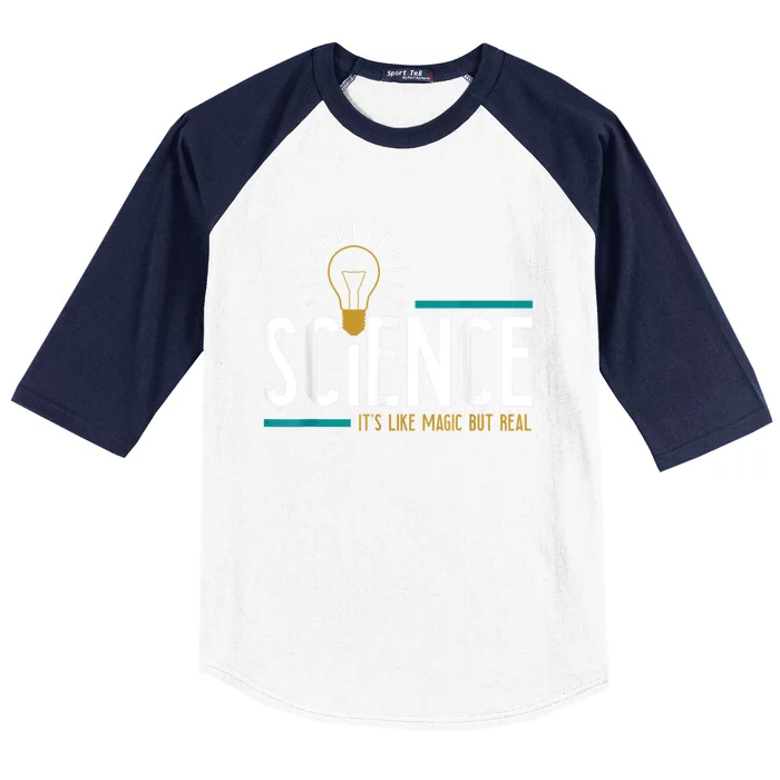 Science Its Like Magic But Real Science H Baseball Sleeve Shirt