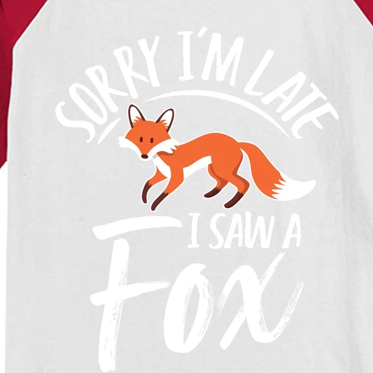 Sorry IM Late I Saw A Fox Kids Colorblock Raglan Jersey