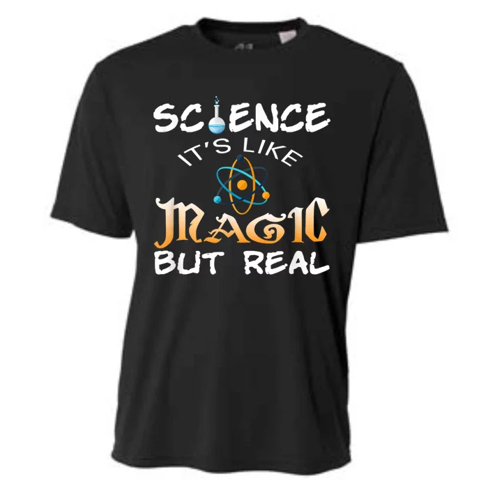 Science Its Like Magic But Real Pun Funny Magical Cooling Performance Crew T-Shirt